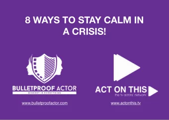 8 WAYS TO STAY CALM IN  A CRISIS!  www.bulletproofactor.com  www.actonthis.tv  #CORONAVIRUS  THERE
