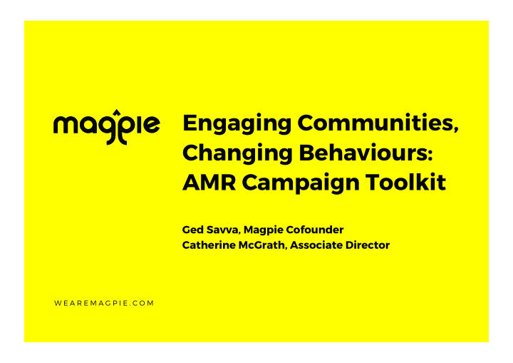 engaging communities changing behaviours amr campaign