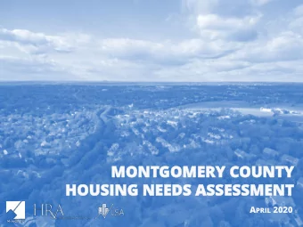 MONT  MONTGOMERY C  GOMERY COUNTY  OUNTY  HOUSING NEEDS ASSESS  HOUSING NEEDS ASSESSMENT  MENT A