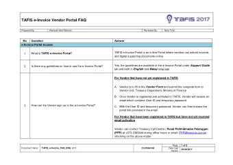 TAFIS e-Invoice Vendor Portal FAQ  Prepared By:  Munerah Abd Rahman  Reviewed By:  Nora Tahir  No