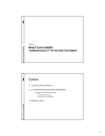Outline    Leviticus 18:13 and 20:22  1 Corinthians 6:9 (in the New Testament)