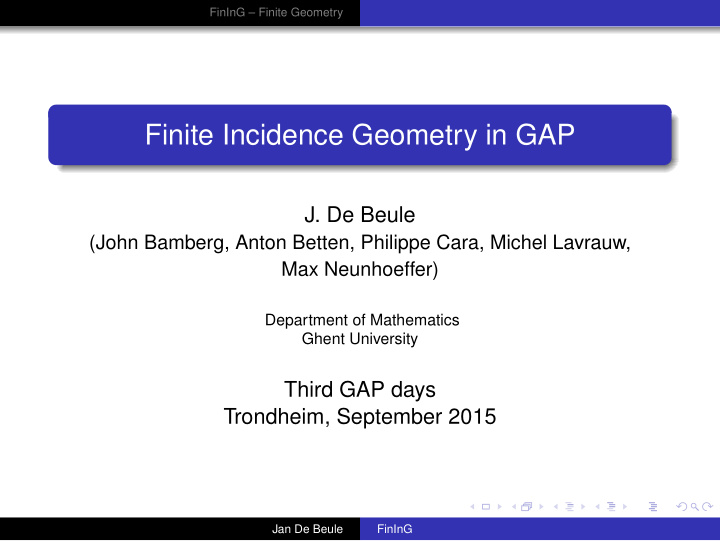 finite incidence geometry in gap