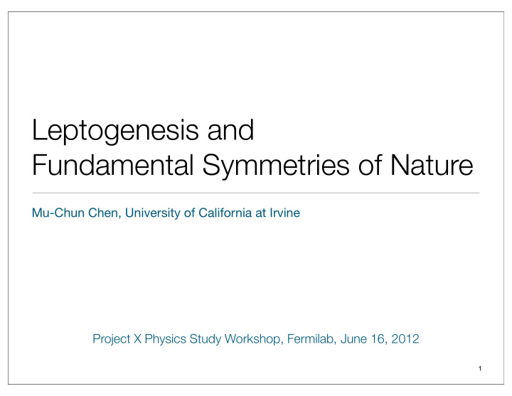 leptogenesis and fundamental symmetries of nature