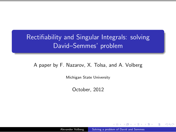 rectifiability and singular integrals solving david