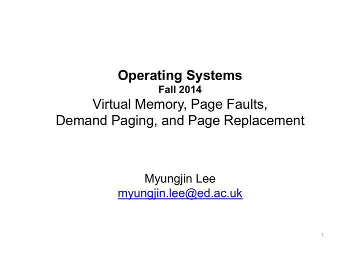 operating systems fall 2014 virtual memory page faults