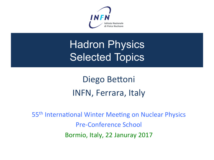 hadron physics selected topics