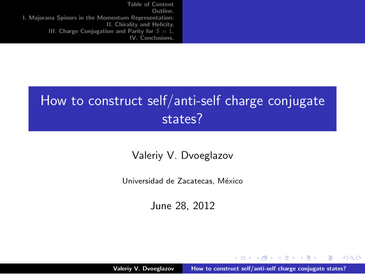 how to construct self anti self charge conjugate states