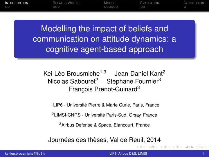 modelling the impact of beliefs and communication on