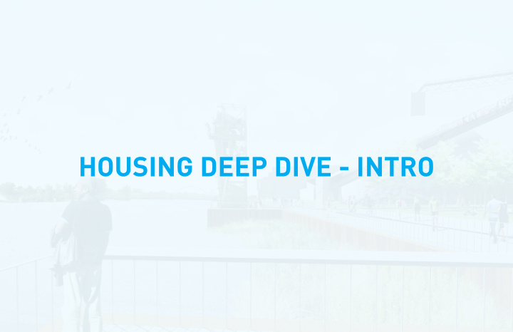 housing deep dive intro concept plan housing strategy