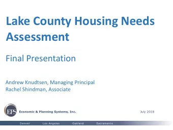 Assessment  Final Presentation  Andrew Knudtsen, Managing Principal  Rachel Shindman, Associate