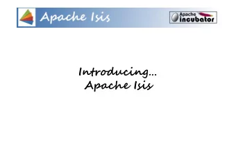 Introducing  Apache Isis  Ubiquitous Language  With a conscious effort by the team, the  domain