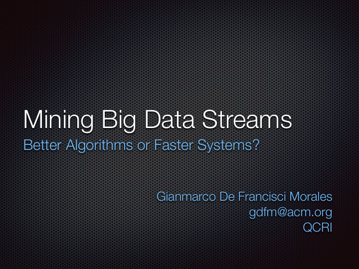 mining big data streams