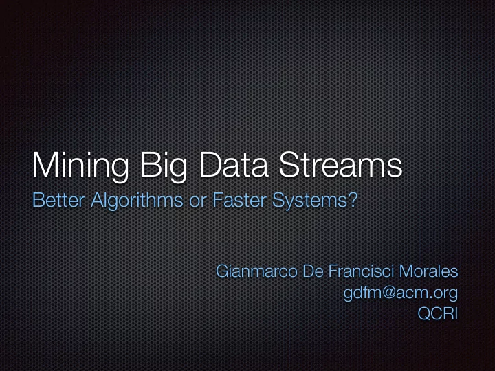 mining big data streams