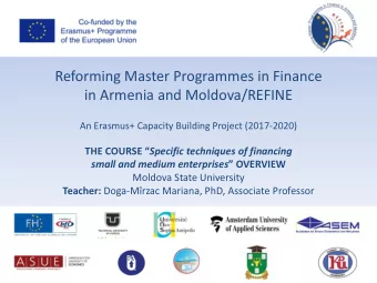 Reforming Master Programmes in Finance  in Armenia and Moldova/REFINE  An Erasmus+ Capacity
