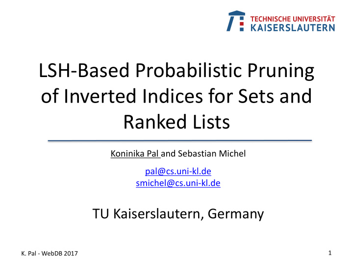 lsh based probabilistic pruning of inverted indices for
