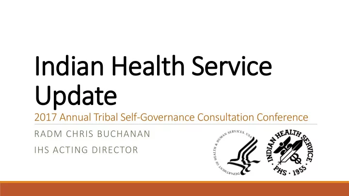indian an h heal ealth ser ervi vice update