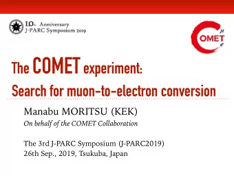 Charged Lepton Flavor Violation in Muon  3 Major Processes   +  e +    +  e + e +