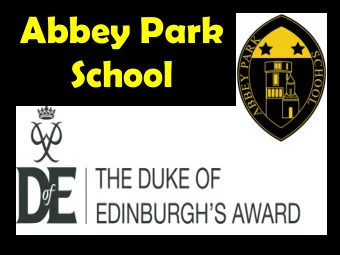 Abbey Park  School  Information on award and this  presentation can be found  here.  Abbey Park