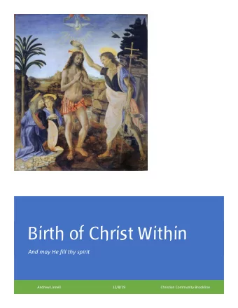 Birth of Christ Within And may He fill thy spirit  Andrew Linnell  12/8/19  Christian Community