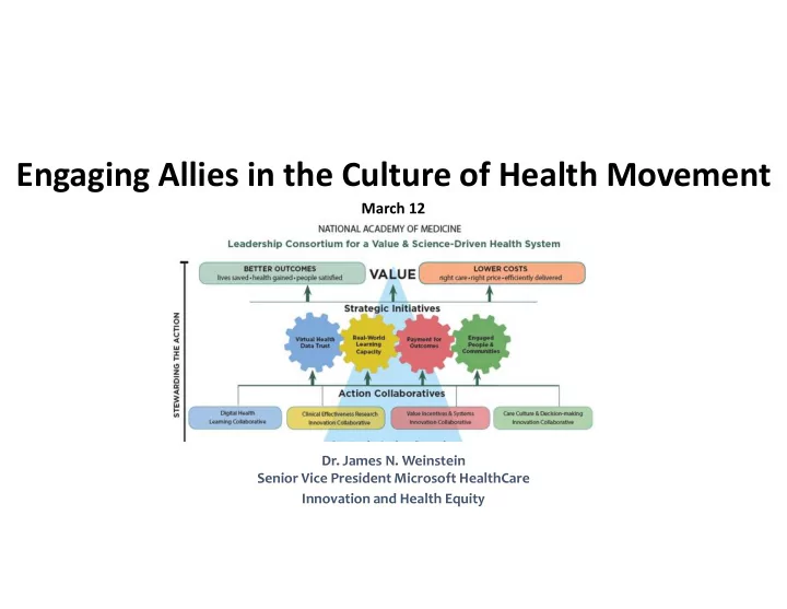 engaging allies in the culture of health movement