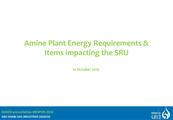 amine plant energy requirements amp items impacting the