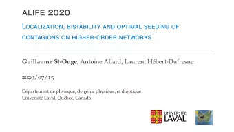 alife 2020  Localization, bistability and optimal seeding of  contagions on higher-order networks