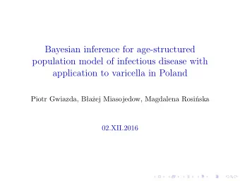 Bayesian inference for age-structured  population model of infectious disease with  application to