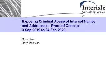 3 Sep 2019 to 24 Feb 2020  Colin Strutt  Dave Piscitello  ECAINA Proof of Concept  Feasibility