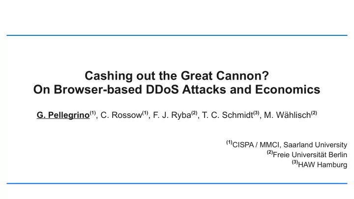 cashing out the great cannon on browser based ddos