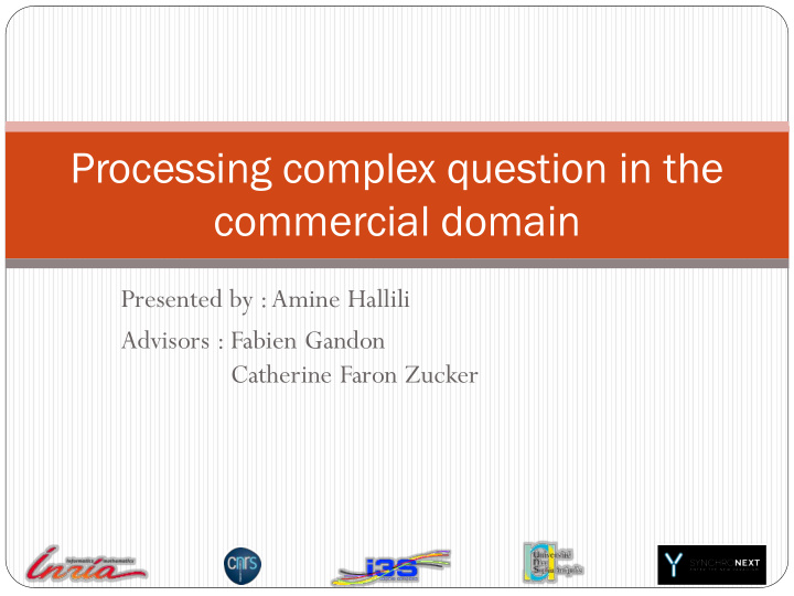 processing complex question in the commercial domain