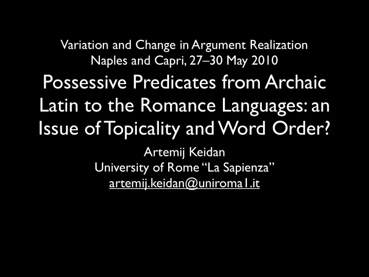 possessive predicates from archaic latin to the romance