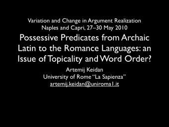 Possessive Predicates from Archaic  Latin to the Romance Languages: an  Issue of Topicality and