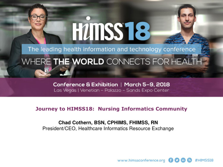 journey to himss18 nursing informatics community chad