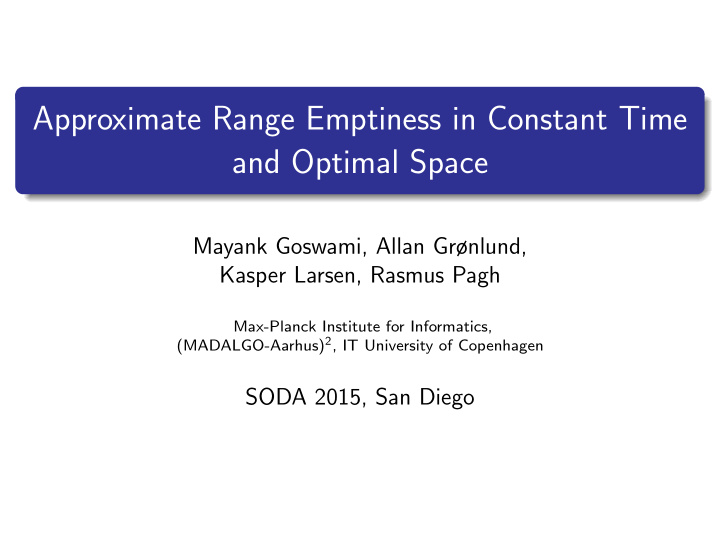 approximate range emptiness in constant time and optimal