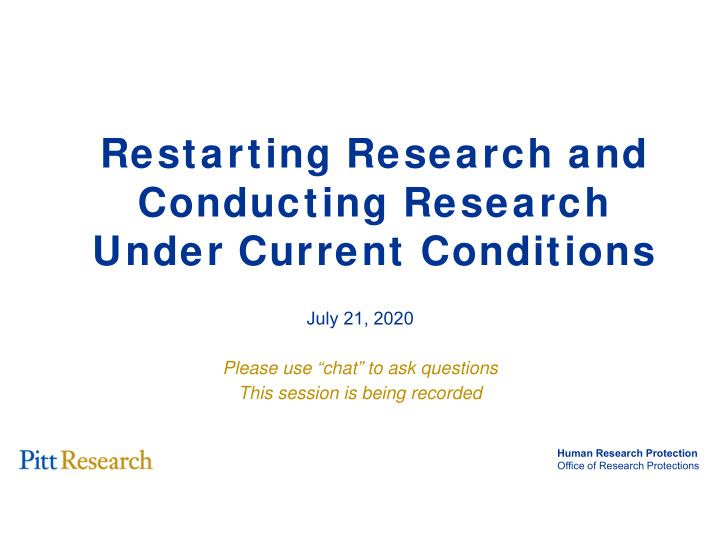 restarting research and conducting research under current