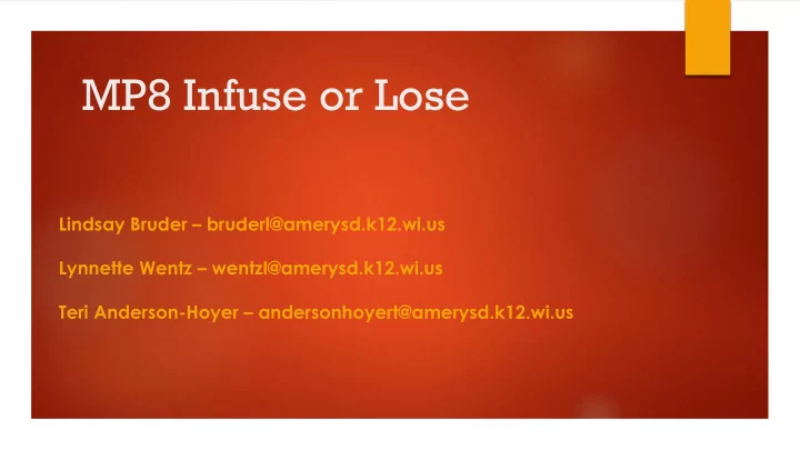 mp8 infuse or lose
