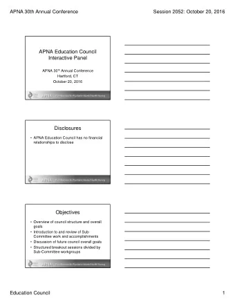 APNA Education Council  Interactive Panel APNA 30 th Annual Conference  Hartford, CT  October 20,