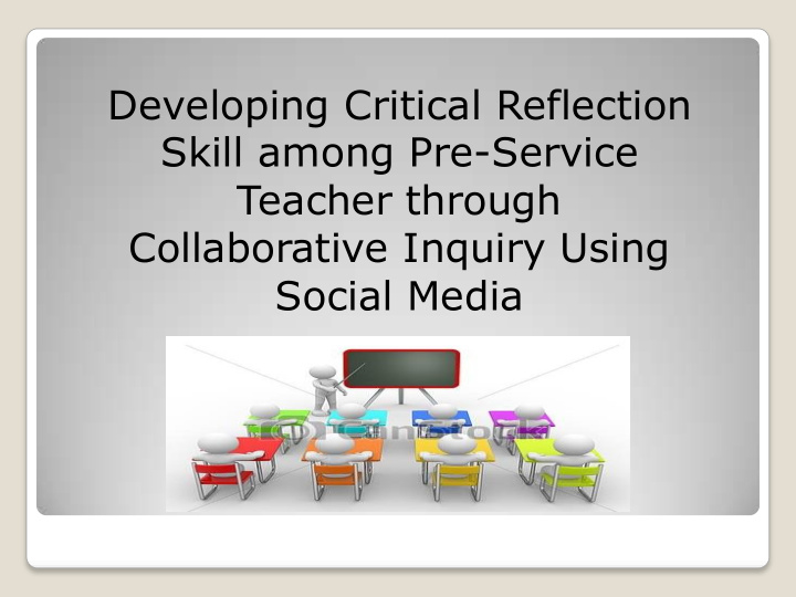 developing critical reflection skill among pre service