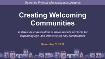 Responses to question on posterboards : What Does a Dementia Friendly  Community Look Like to