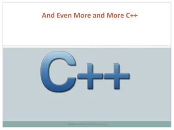 And Even More and More C++  Fundamentals of Computer Science  Outline  C++ Classes