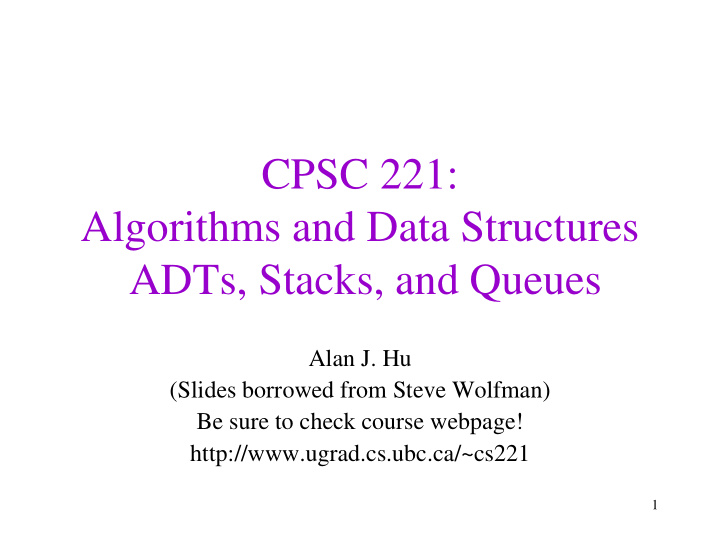 cpsc 221 algorithms and data structures adts stacks and