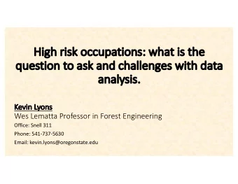 High r  risk o  occupations: w  what i  is t  the  question t  to a  ask a  and c  challenges w