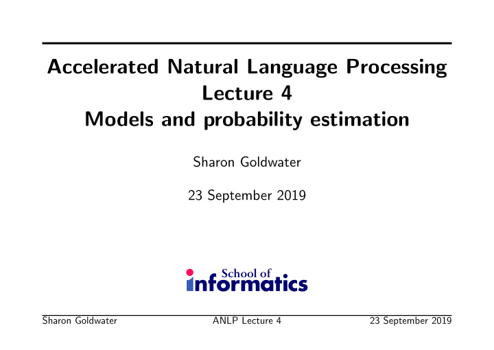 accelerated natural language processing lecture 4 models