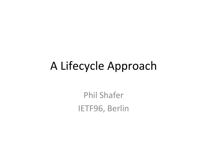 a lifecycle approach