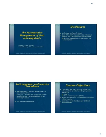 Disclosures  The Perioperative  No financial conflicts of interest    Management of Oral  Chair