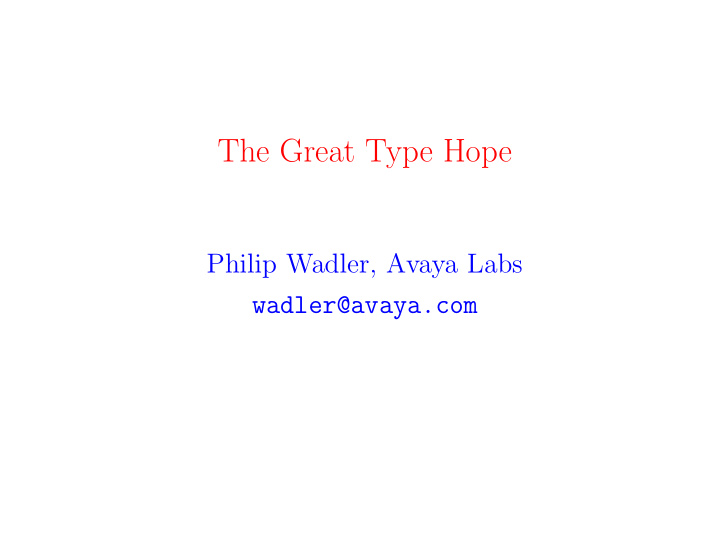 the great type hope