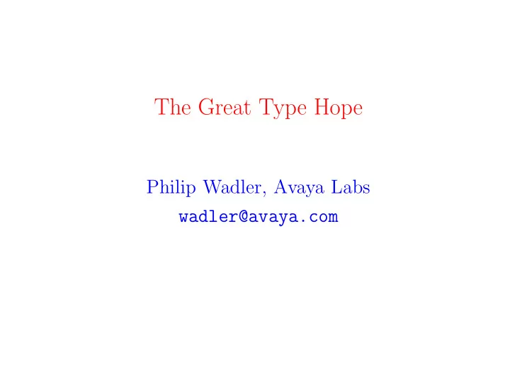 the great type hope