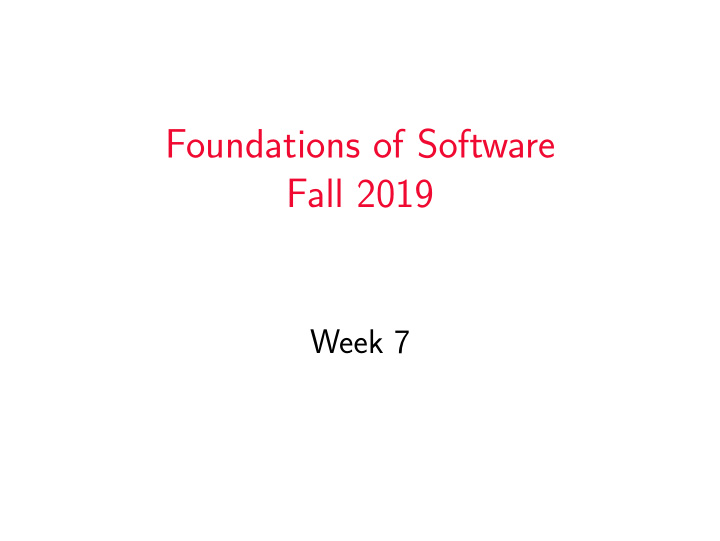 foundations of software fall 2019
