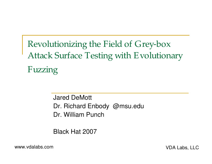 revolutionizing the field of grey box attack surface