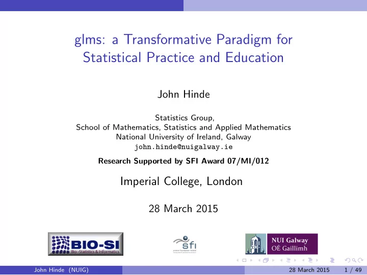 glms a transformative paradigm for statistical practice